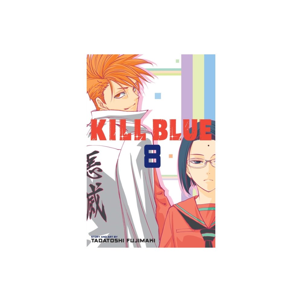 Viz Media, Subs. of Shogakukan Inc Kill Blue, Vol. 8 (häftad, eng)
