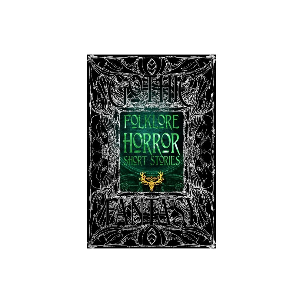 Flame Tree Publishing Folklore Horror Short Stories (inbunden, eng)
