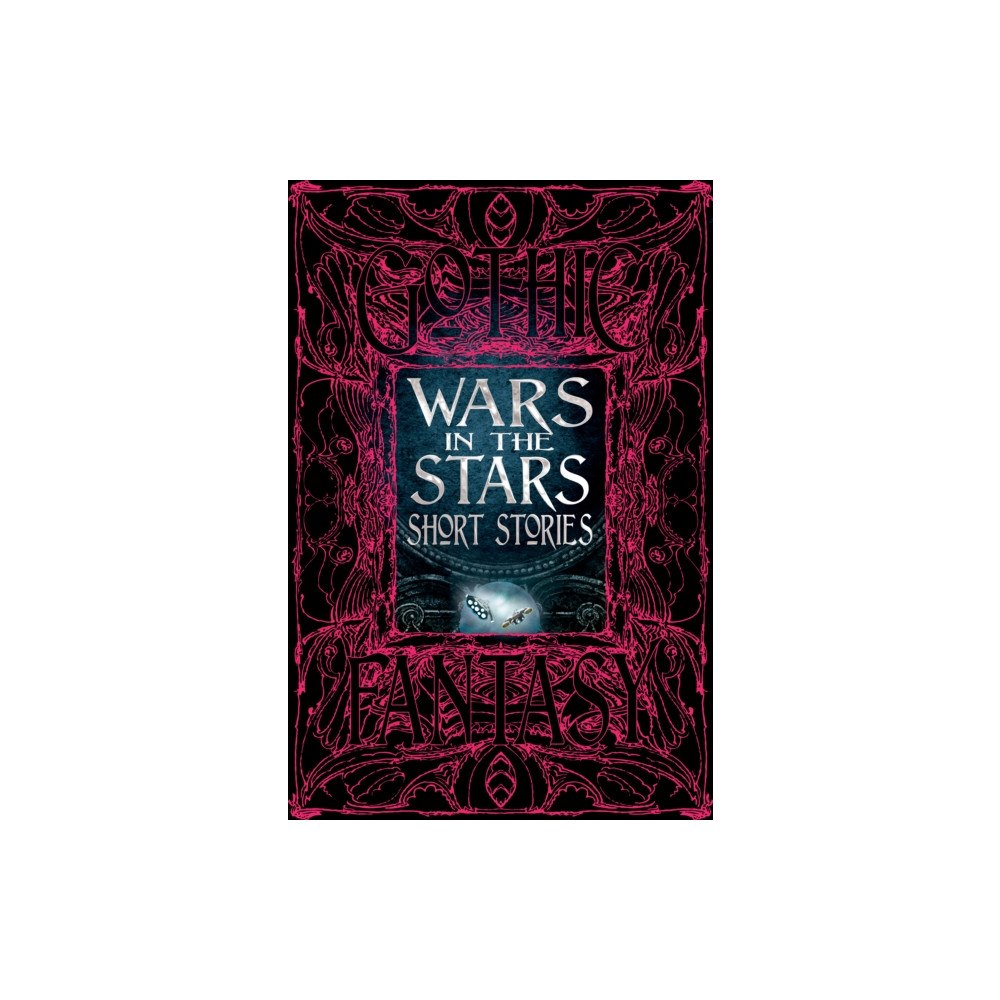 Flame Tree Publishing Wars in the Stars Short Stories (inbunden, eng)