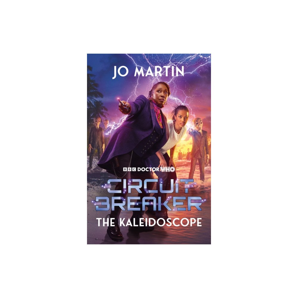 Ebury Publishing Doctor Who: The Kaleidoscope: Circuit Breaker (inbunden, eng)