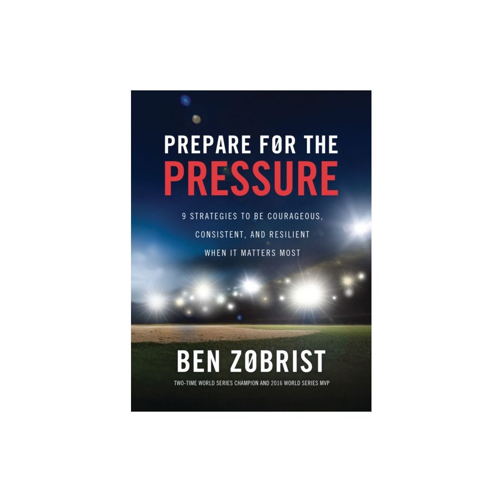 Thomas nelson publishers Prepare for the Pressure (inbunden, eng)