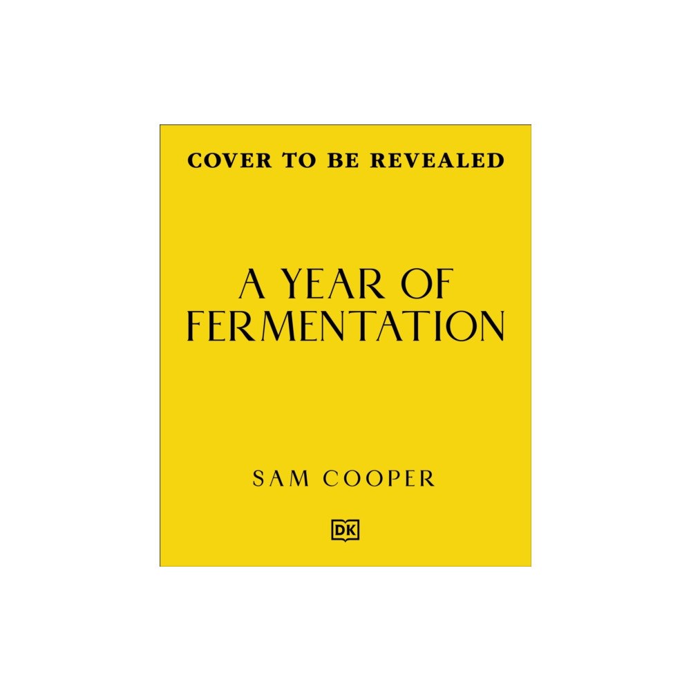 Dorling Kindersley Ltd A Year of Fermentation (inbunden, eng)