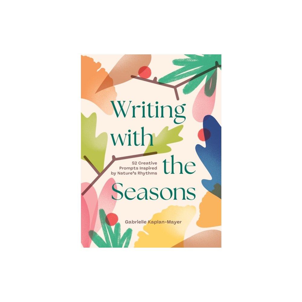 Smith Street Books Writing with the Seasons (inbunden, eng)