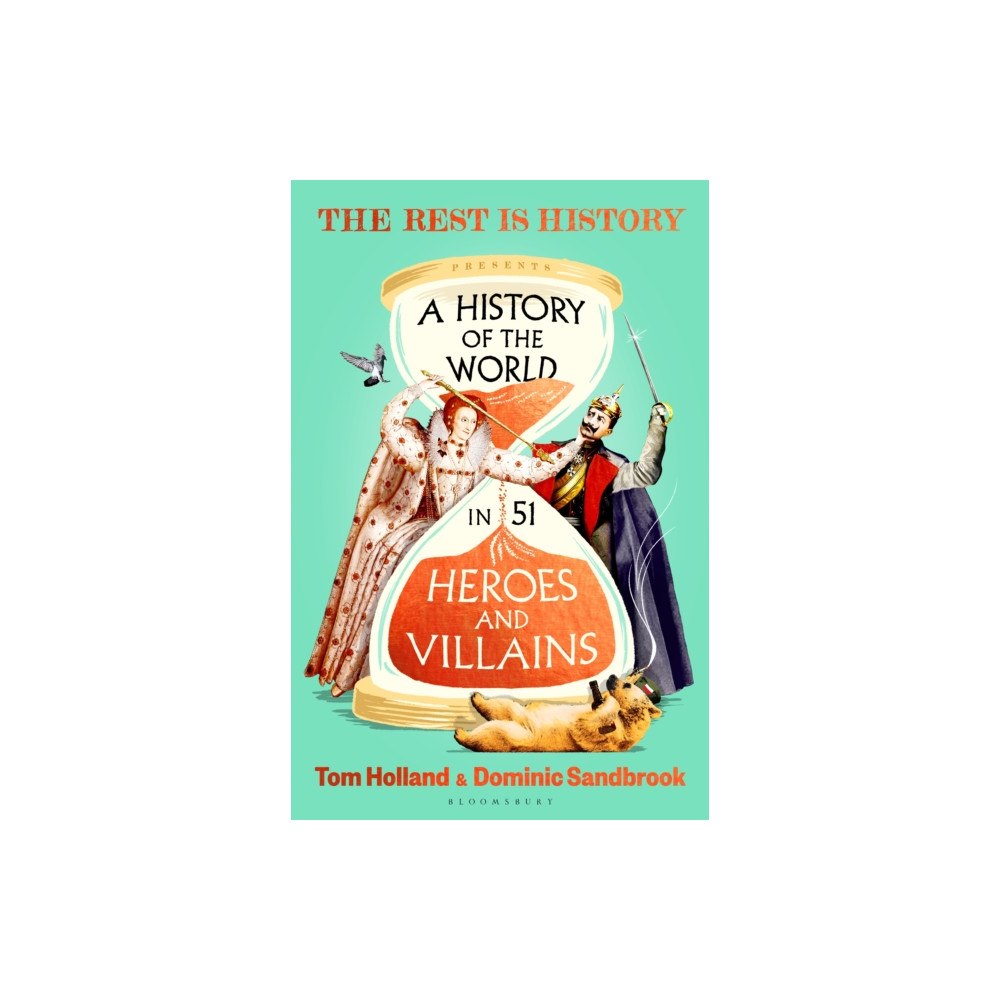 Bloomsbury Publishing (UK) A History of the World in 51 Heroes and Villains (häftad, eng)