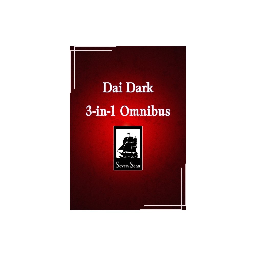 Seven Seas Entertainment, LLC Dai Dark Deluxe Edition 1 (Vol. 1-3 Hardcover Omnibus) (inbunden, eng)