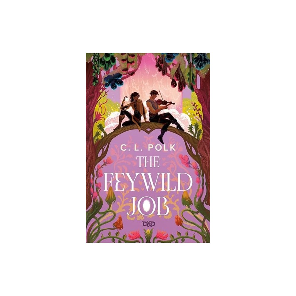 Titan Books Ltd The Feywild Job (Dungeons & Dragons) (häftad, eng)