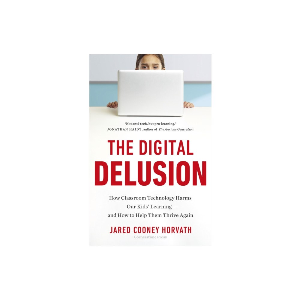 Cornerstone The Digital Delusion (häftad, eng)
