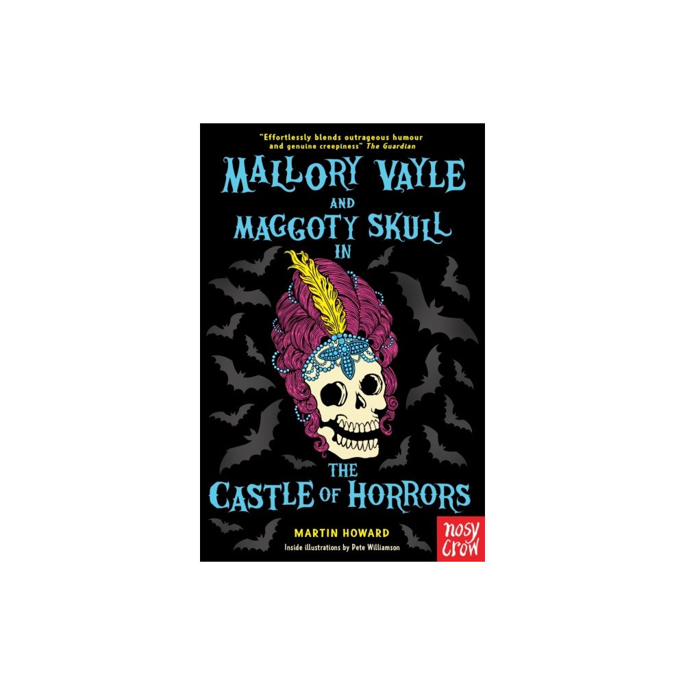 Nosy Crow Ltd Mallory Vayle and Maggoty Skull in... The Castle of Horrors (häftad, eng)