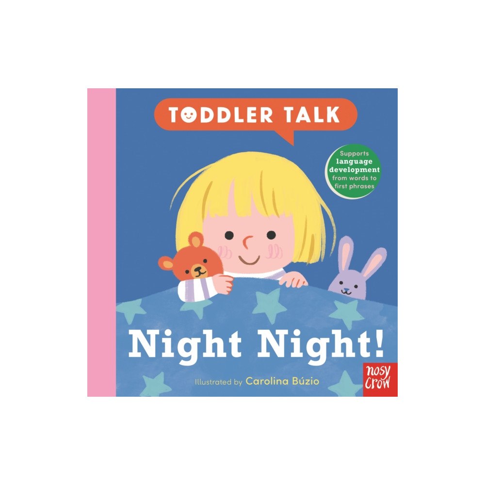 Nosy Crow Ltd Toddler Talk: Night Night! (bok, board book, eng)