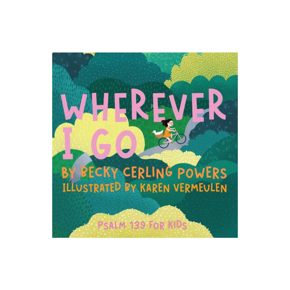 Catalyst Books Wherever I Go (inbunden, eng)