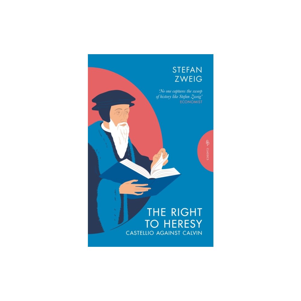 Pushkin Press The Right to Heresy: Castellio against Calvin (häftad, eng)