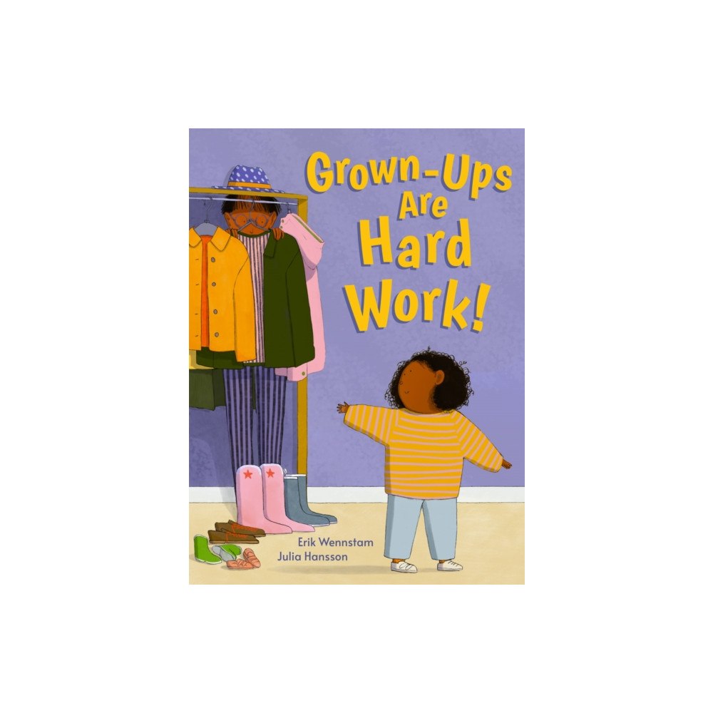 Floris Books Grown-ups are Hard Work! (inbunden, eng)