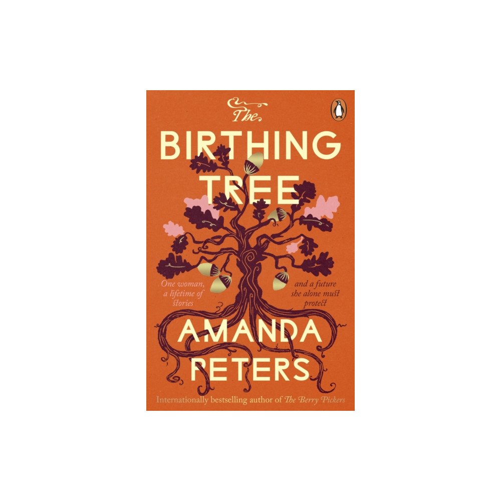 Penguin books ltd The Birthing Tree (häftad, eng)