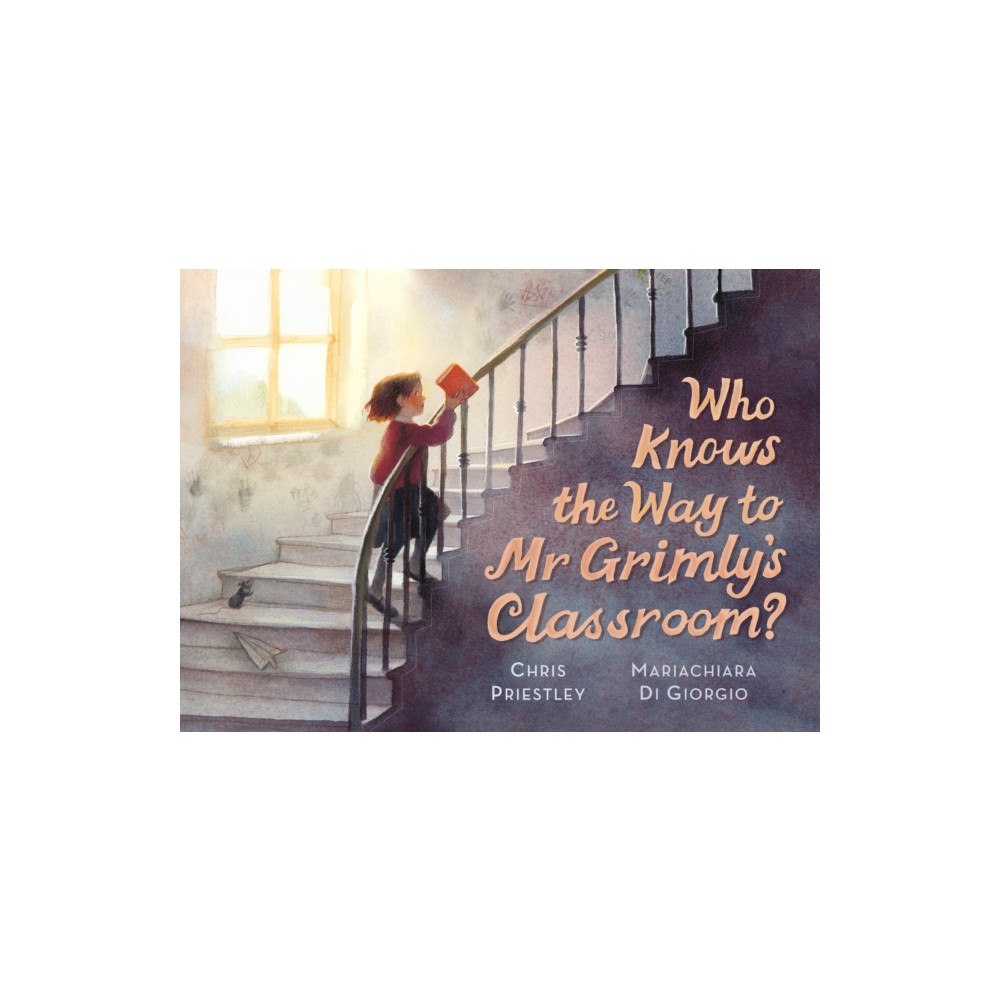 Walker Books Ltd Who Knows the Way to Mr Grimly's Classroom? (inbunden, eng)