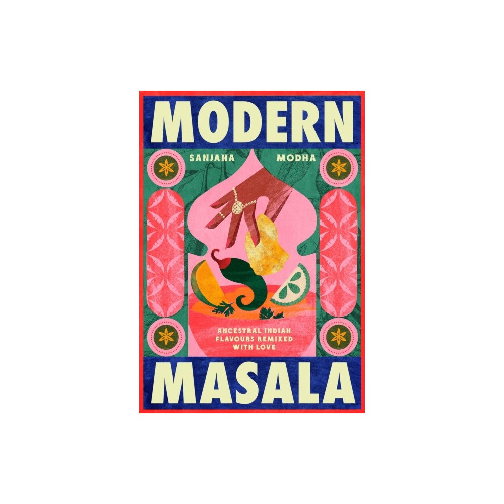 Quadrille Publishing Ltd Modern Masala (inbunden, eng)