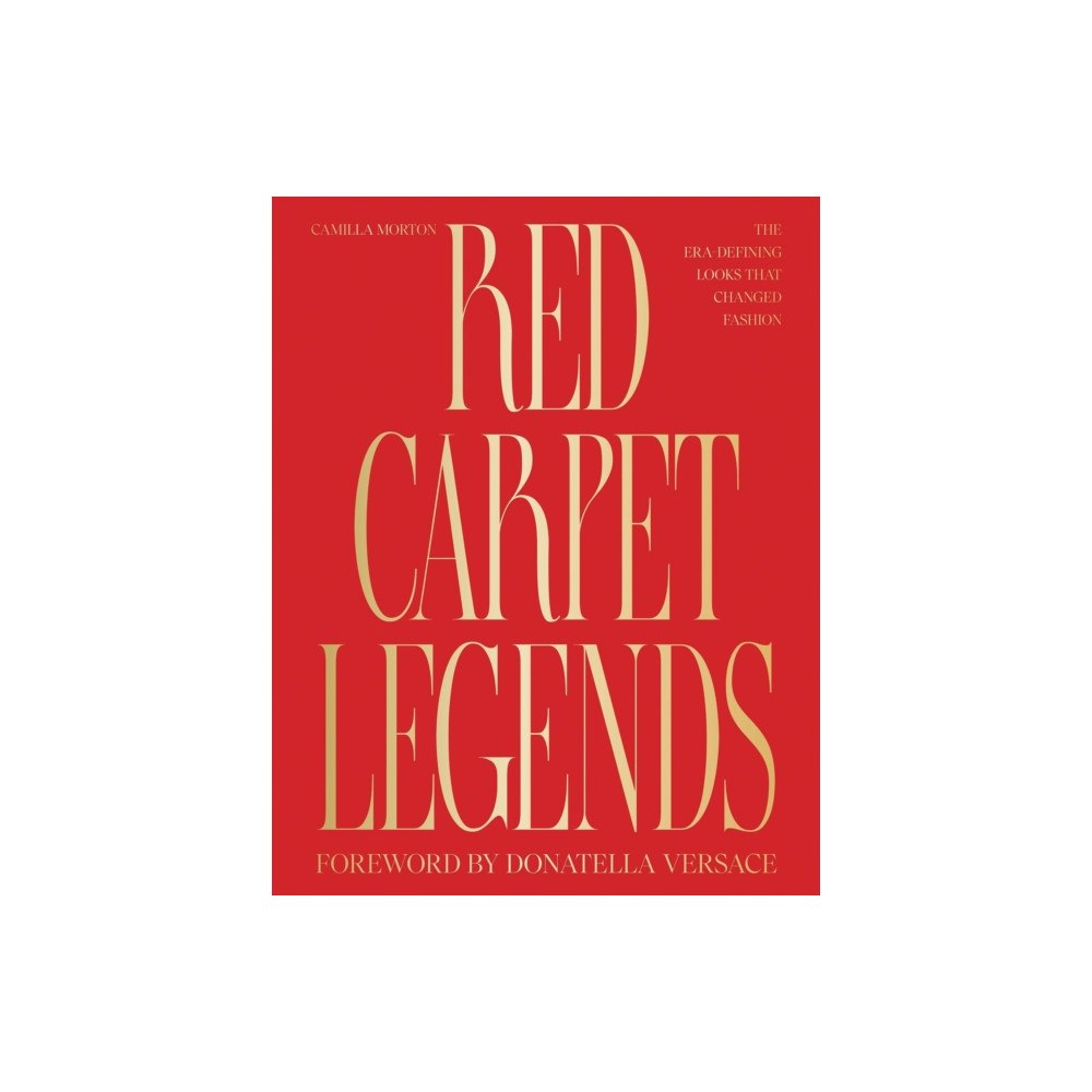 Quadrille Publishing Ltd Red Carpet Legends (inbunden, eng)