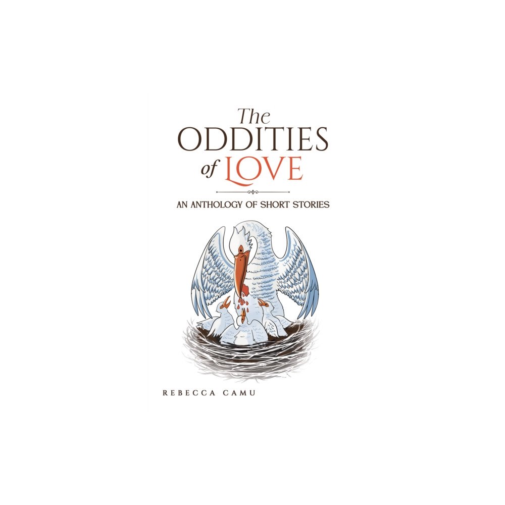 Austin Macauley Publishers The Oddities of Love (häftad, eng)