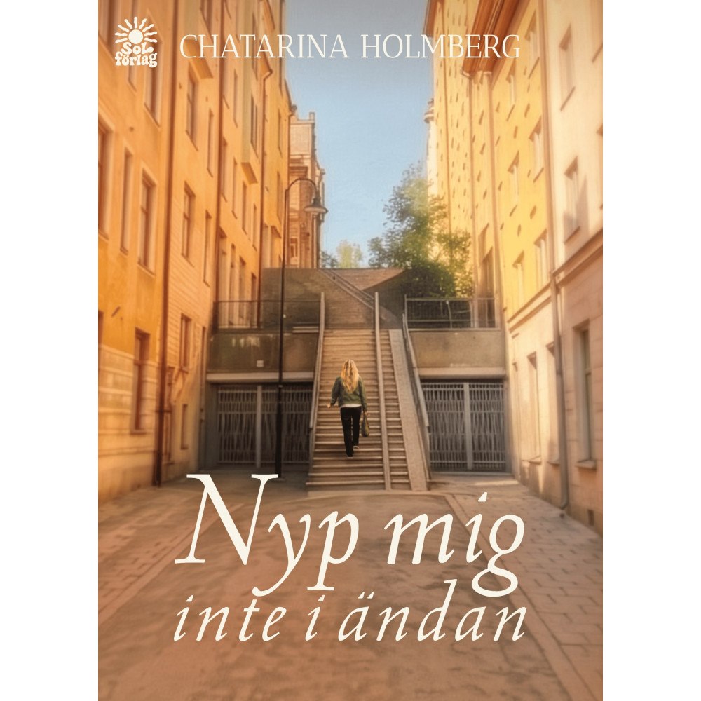 Chatarina Holmberg Nyp mig inte i ändan (bok, danskt band)