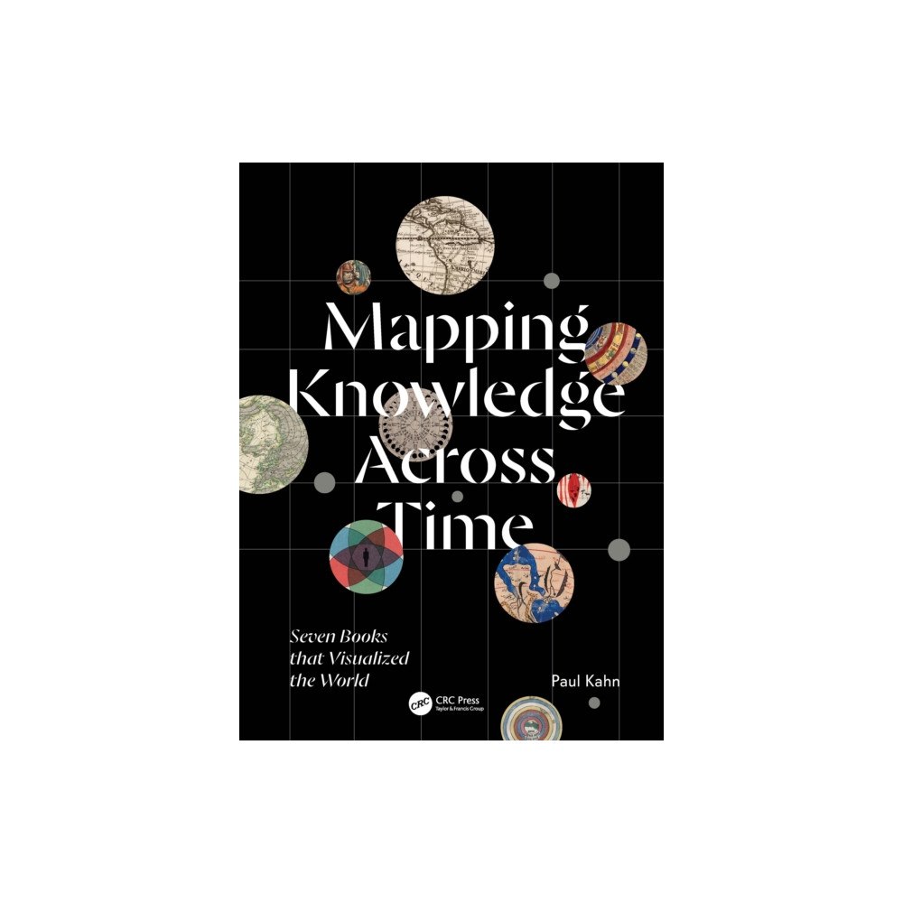 Taylor & francis ltd Mapping Knowledge Across Time (inbunden, eng)