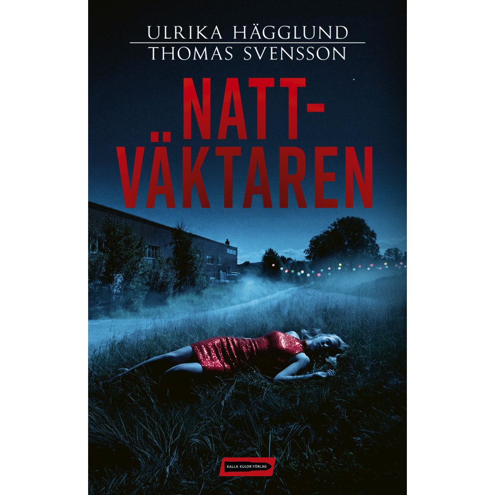 Ulrika Hägglund Nattväktaren (inbunden)