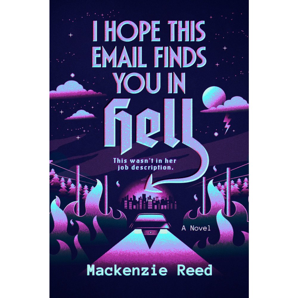Mackenzie Reed I Hope This Email Finds You in Hell (häftad, eng)