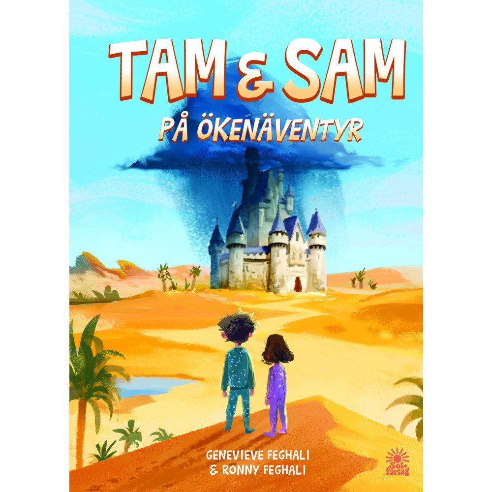 Geneviève Feghali Tam & Sam på ökenäventyr (inbunden)