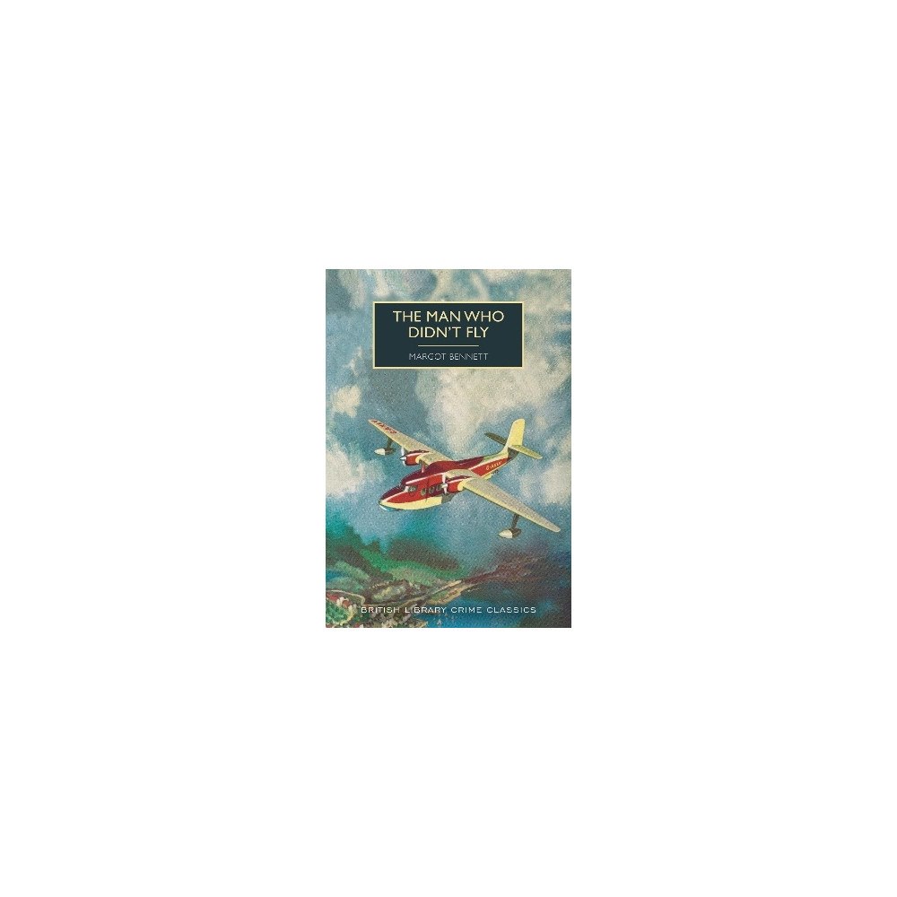 Margot Bennett The Man Who Didn't Fly (pocket, eng)