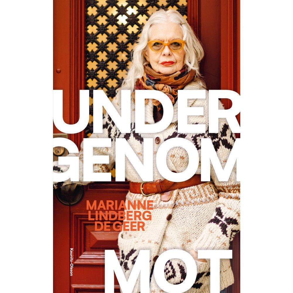 Marianne Lindberg De Geer Under, genom, mot (bok, kartonnage)