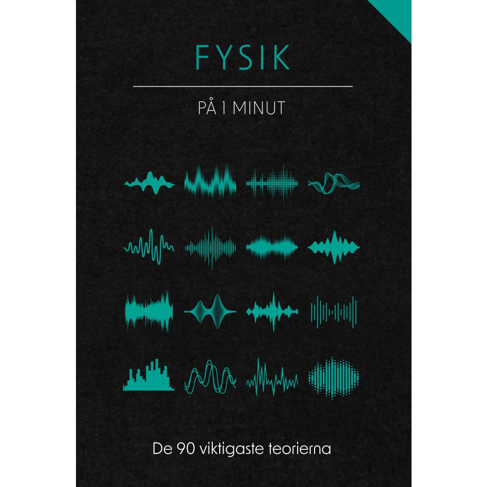 Tukan Förlag Fysik på 1 minut : De 90 viktigaste teorierna (inbunden)