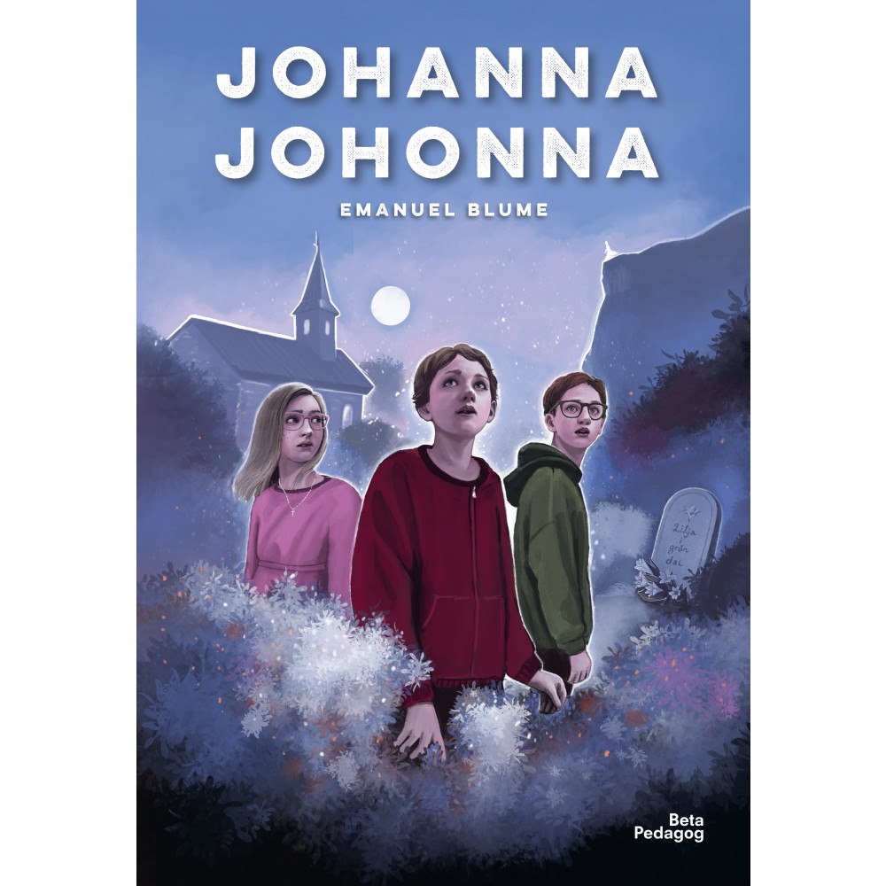 Emanuel Blume Johanna Johonna (inbunden)