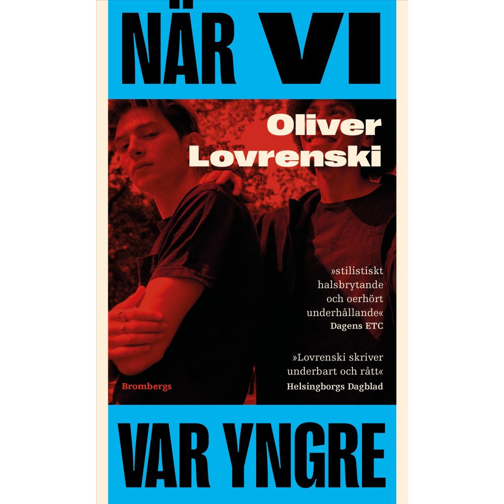 Oliver Lovrenski När vi var yngre (pocket)