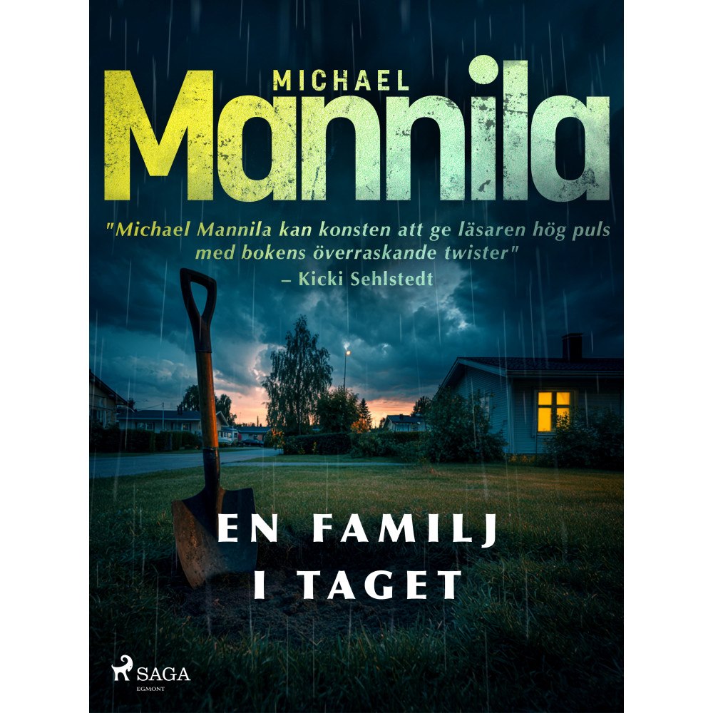 Michael Mannila En familj i taget (inbunden)