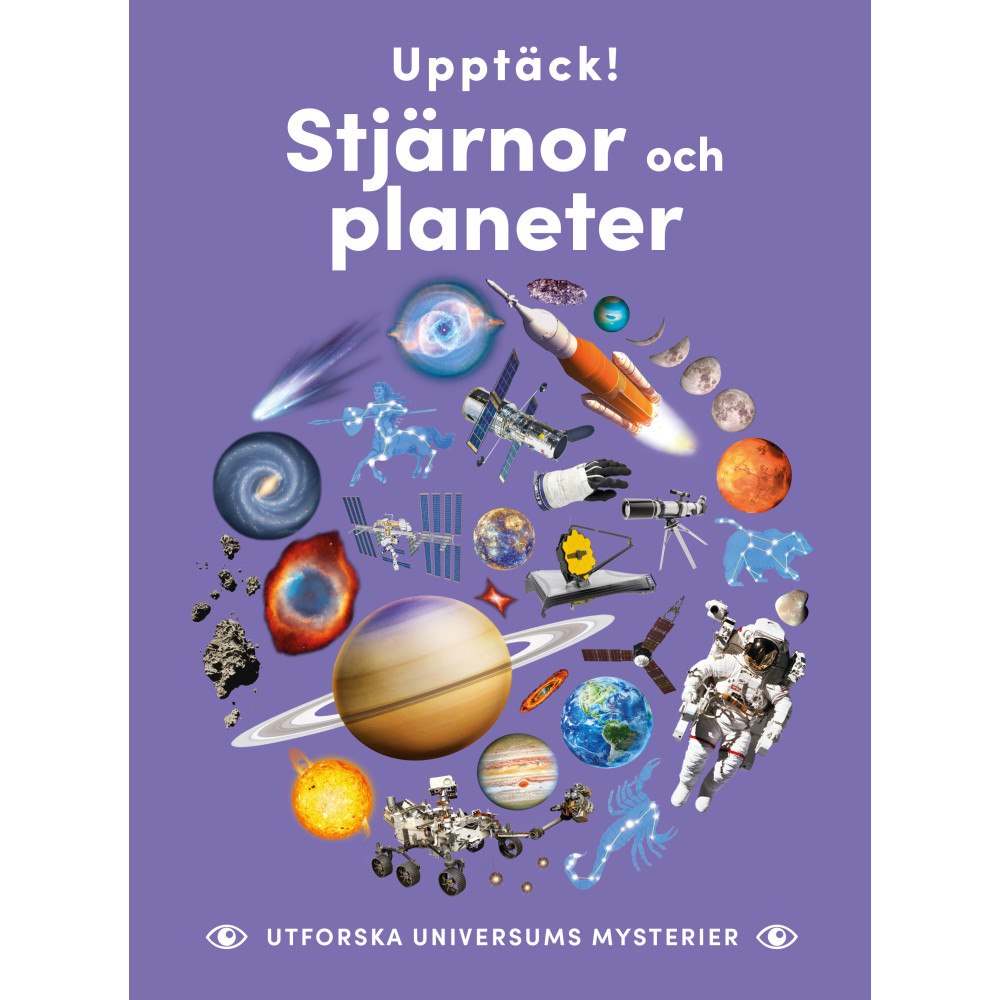 Lind & Co Upptäck stjärnor och planeter : utforska universums mysterier (inbunden)