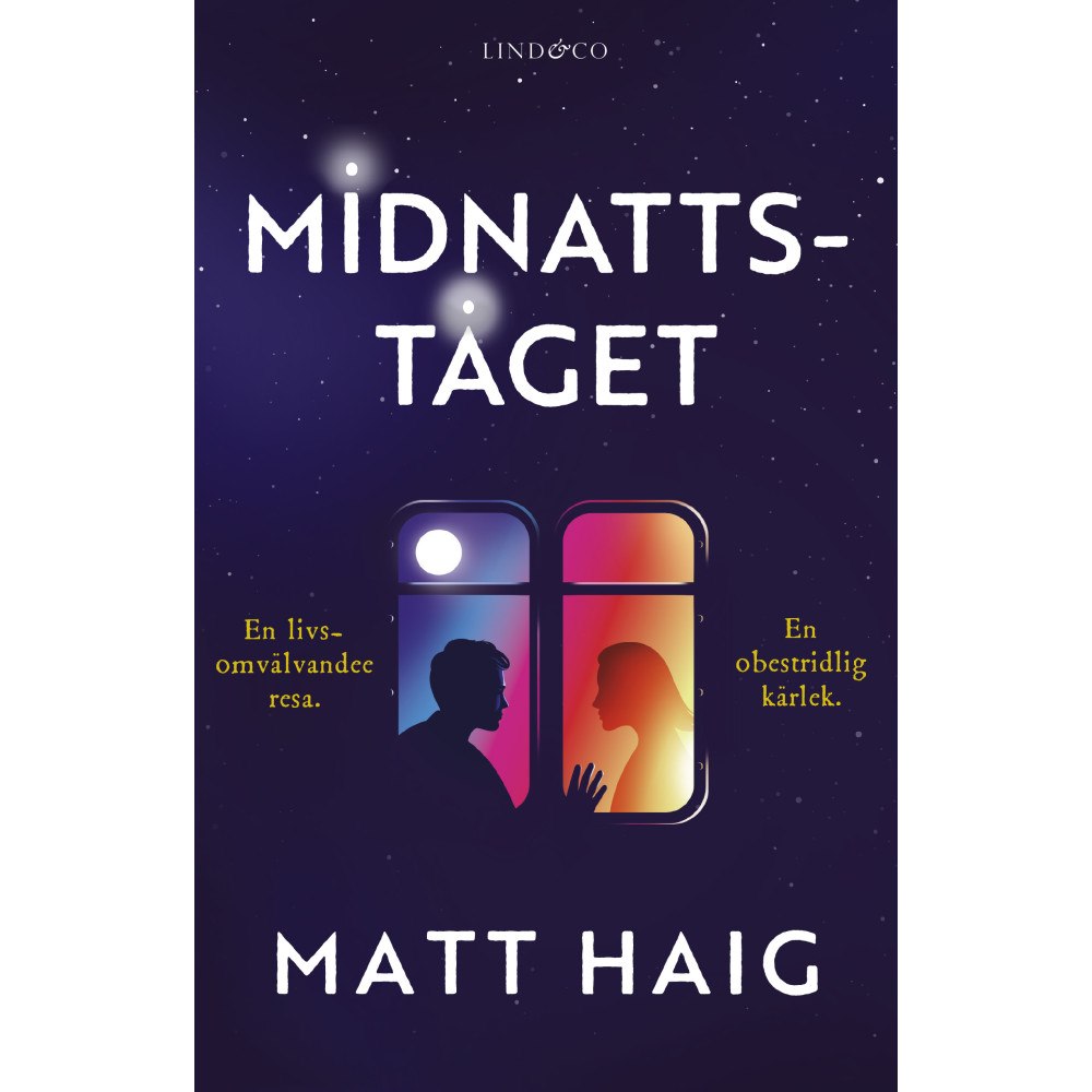 Matt Haig Midnattståget (inbunden)