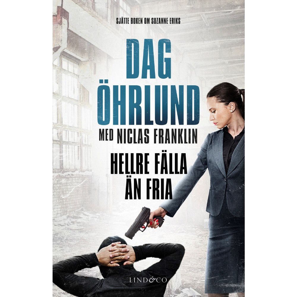 Dag Öhrlund Hellre fälla än fria (pocket)