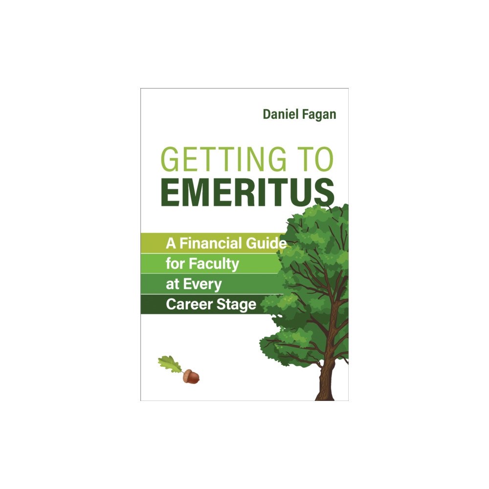 Johns Hopkins University Press Getting to Emeritus (häftad, eng)