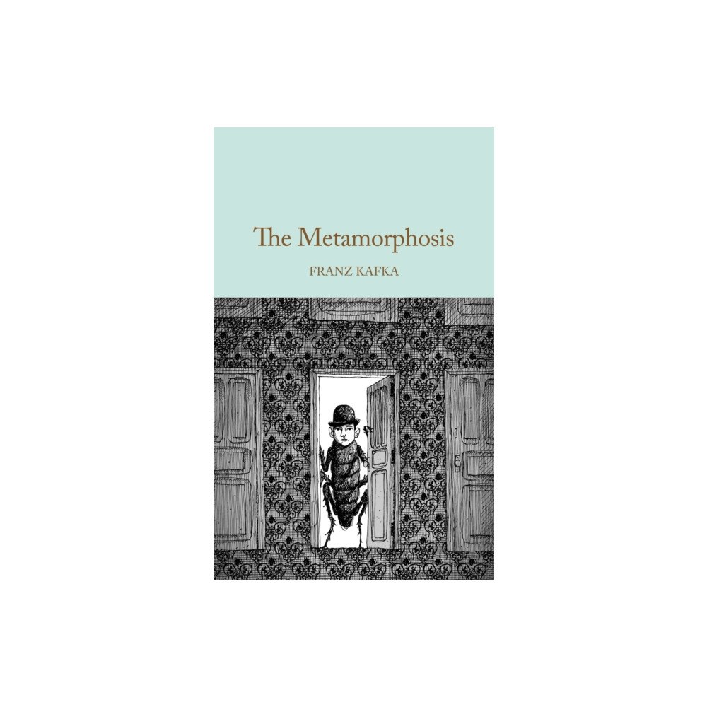 Pan Macmillan The Metamorphosis (inbunden, eng)