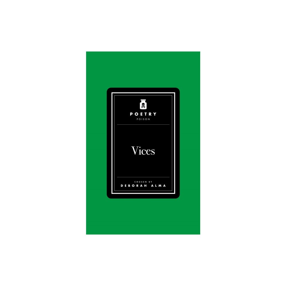 Pan Macmillan Poetry Poison: Vices (inbunden, eng)