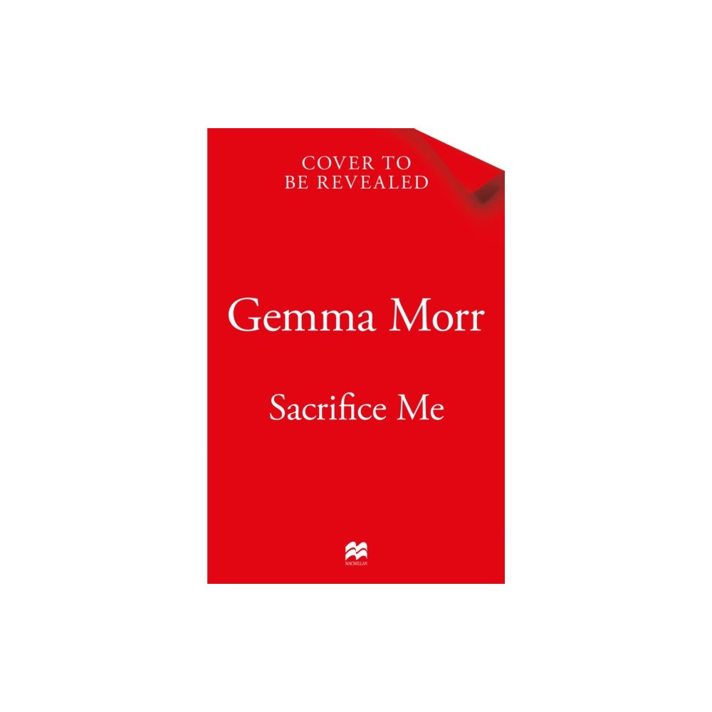 Pan Macmillan Sacrifice Me (häftad, eng)
