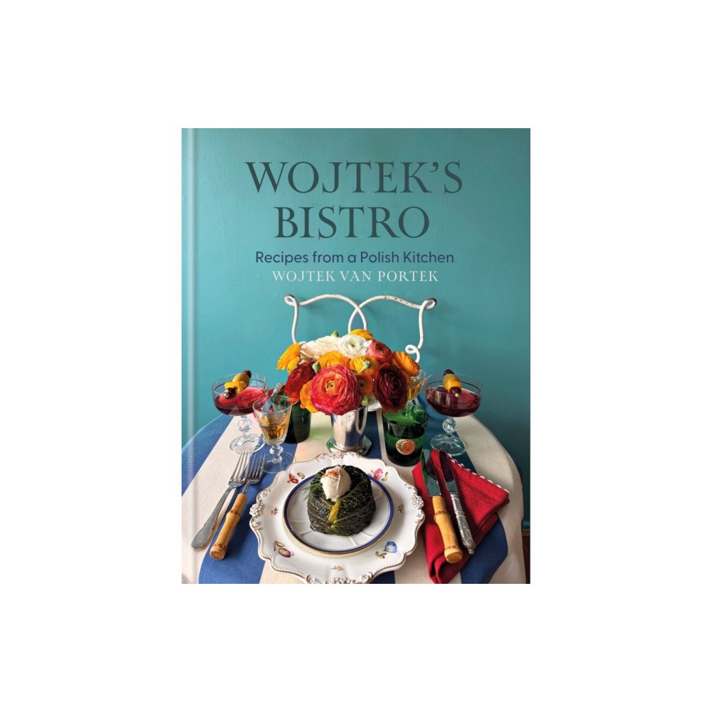 Octopus publishing group Wojtek's Bistro (inbunden, eng)