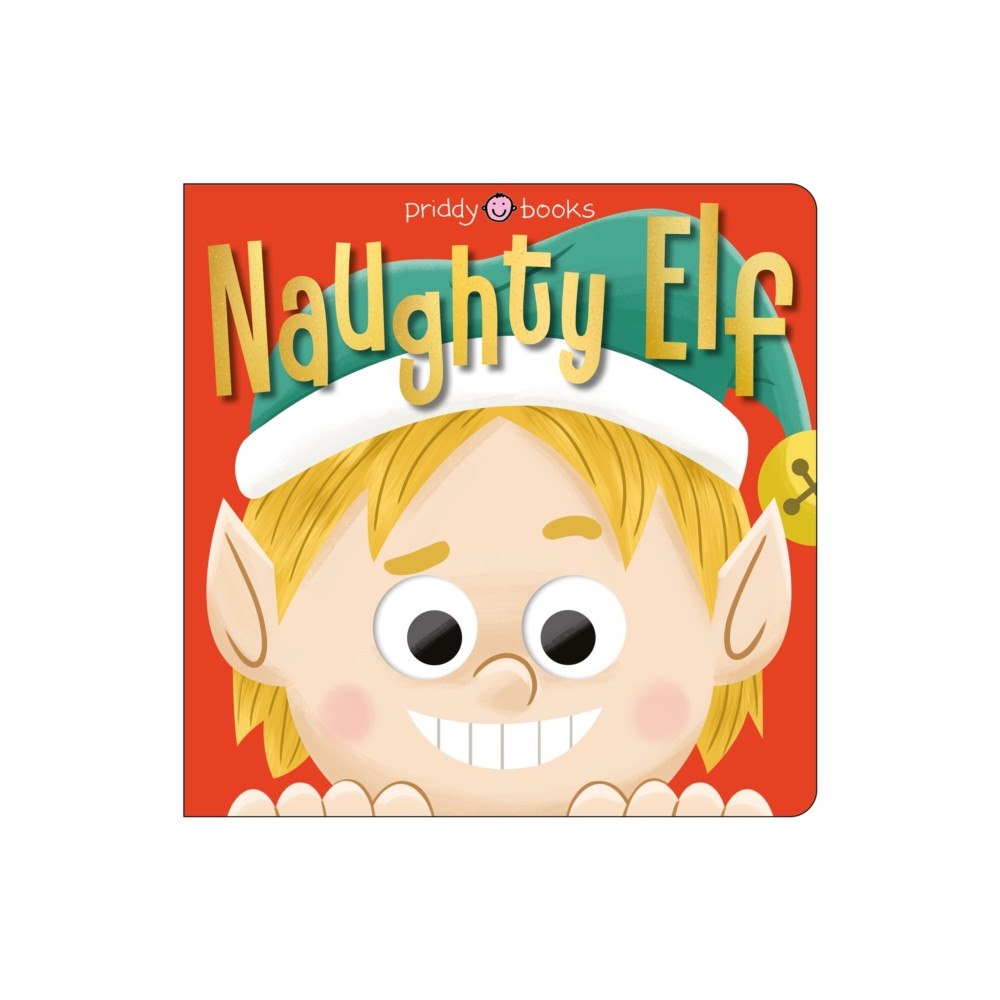 Priddy Books Naughty Elf (bok, board book, eng)