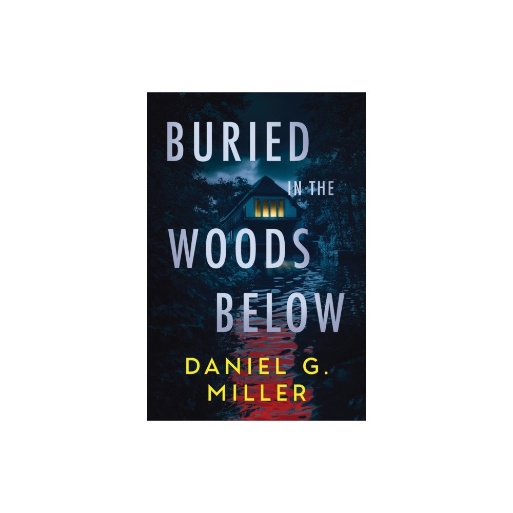 Sourcebooks, Inc Buried in the Woods Below (häftad, eng)