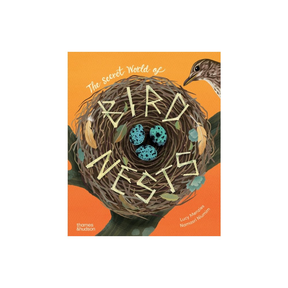 Thames & Hudson Ltd The Secret World of Bird Nests (inbunden, eng)