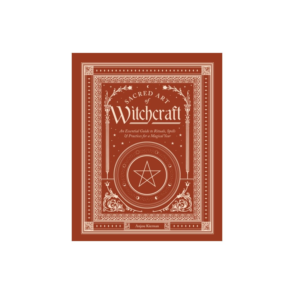 Quarto Publishing Group USA Inc Sacred Art of Witchcraft (inbunden, eng)