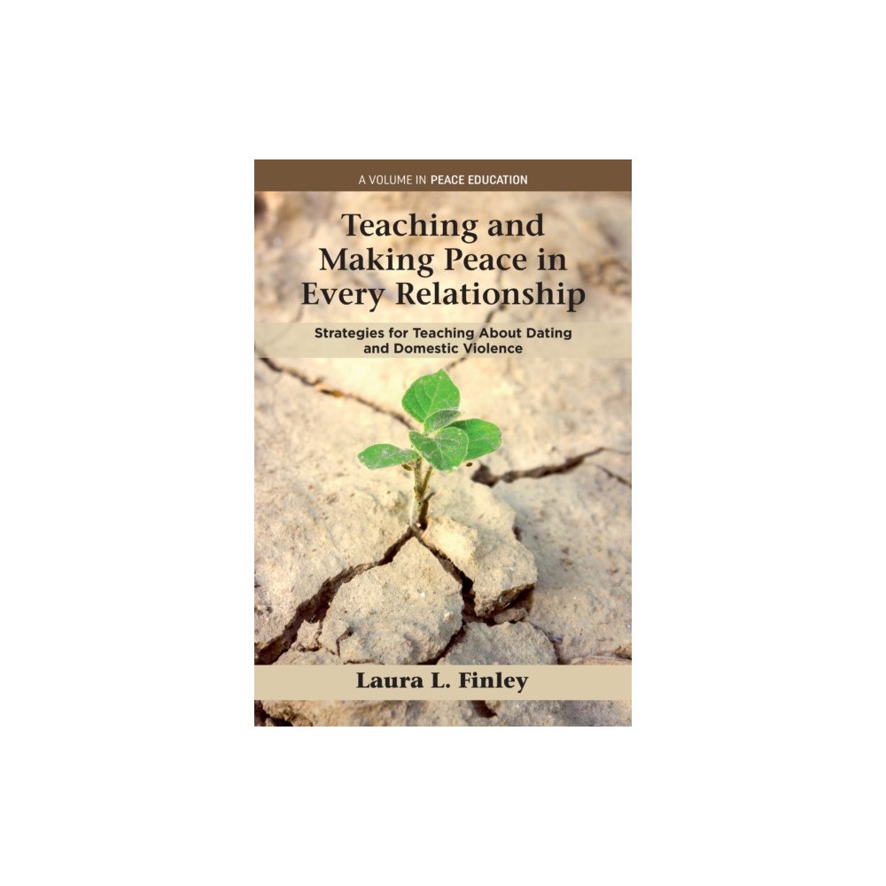 Emerald Publishing Limited Teaching and Making Peace in Every Relationship (häftad, eng)