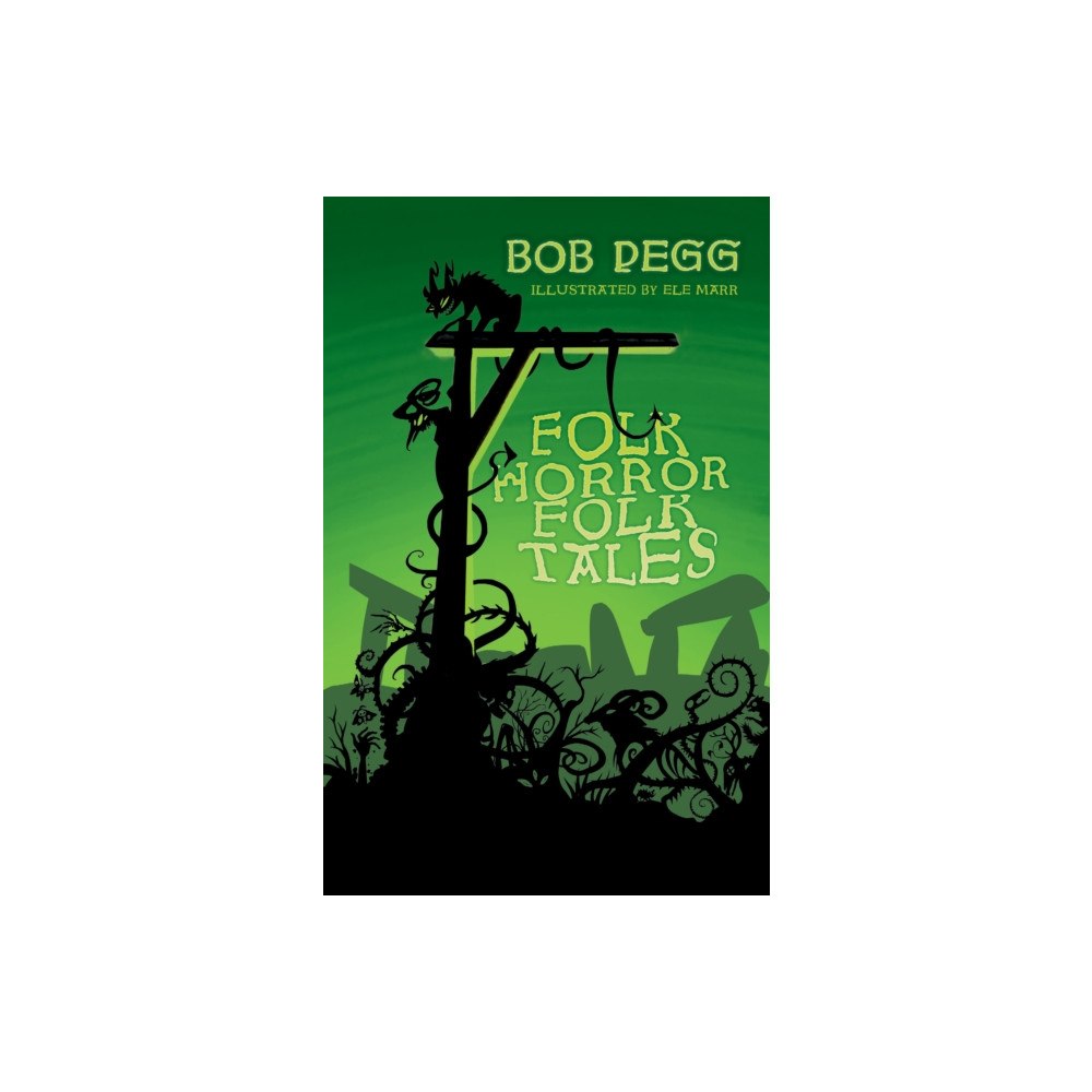 The History Press Ltd Folk Horror Folk Tales (inbunden, eng)