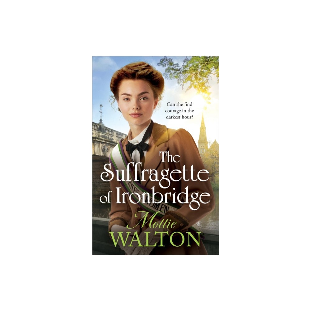 Headline Publishing Group The Suffragette of Ironbridge (häftad, eng)