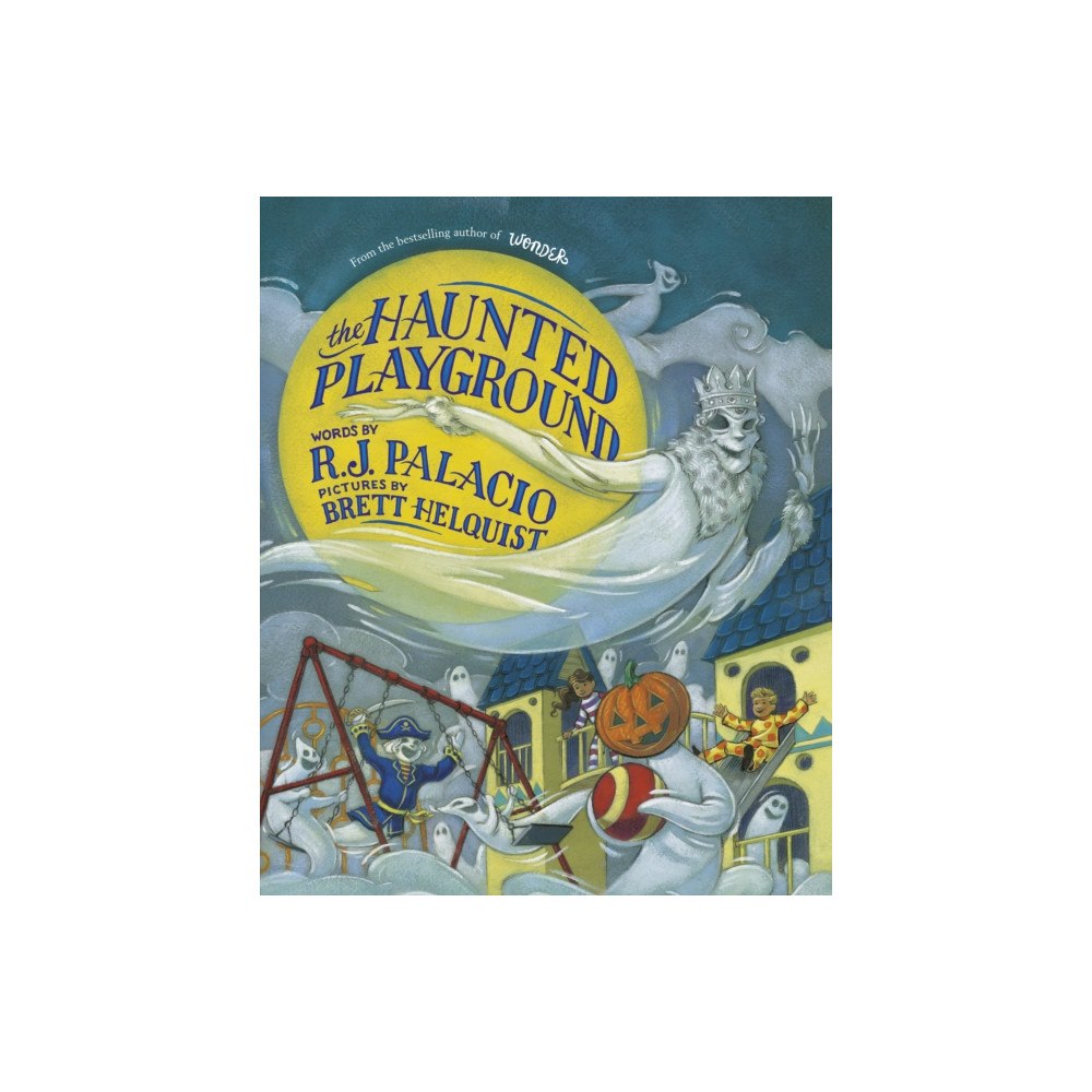 Penguin Random House Children's UK The Haunted Playground (inbunden, eng)