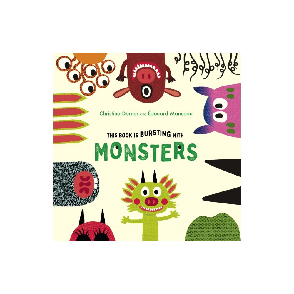 Post Wave Publishing UK Ltd This Book is Bursting with Monsters! (inbunden, eng)