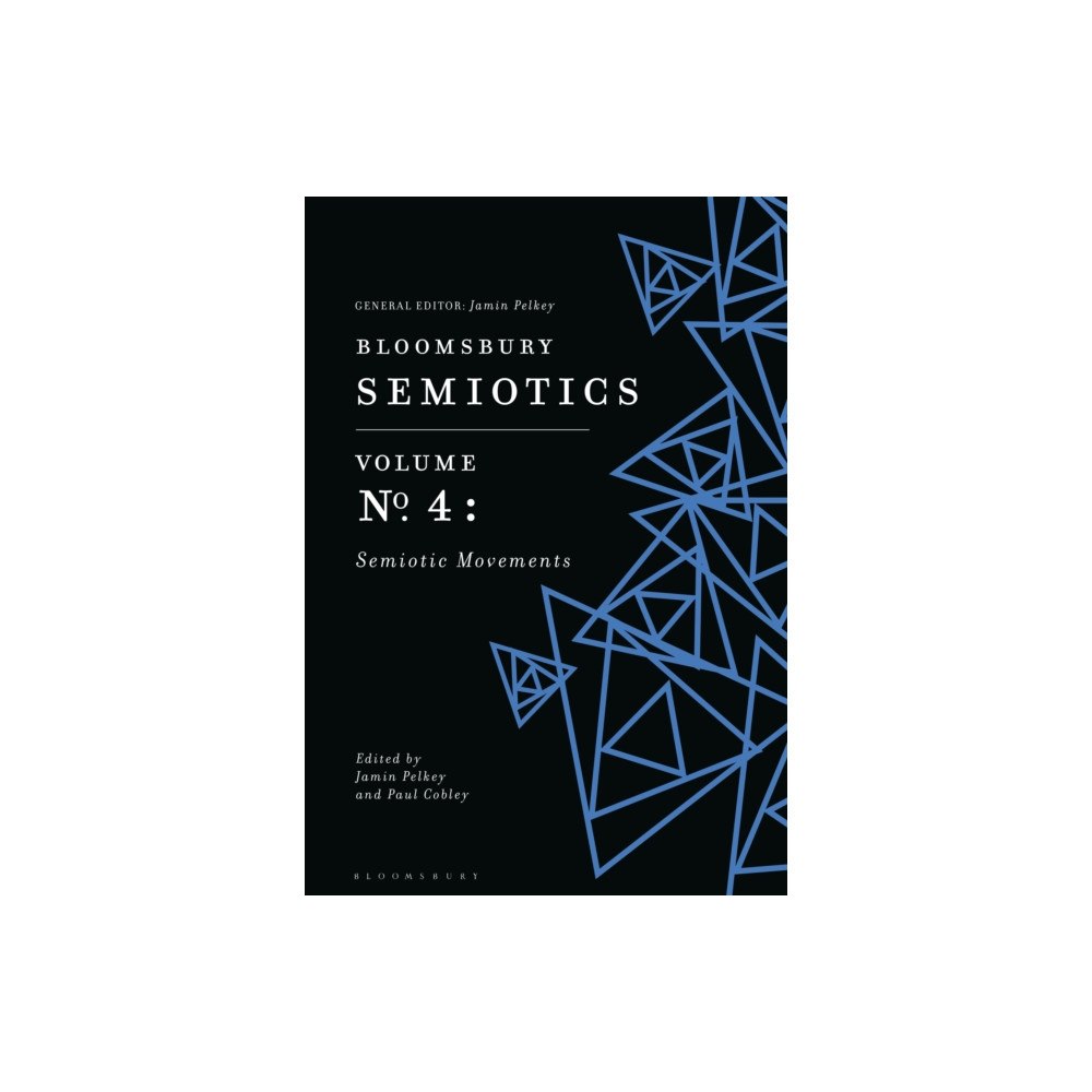 Bloomsbury Publishing PLC Bloomsbury Semiotics Volume 4 (häftad, eng)